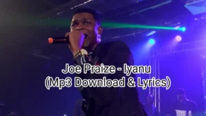 Joe Praize - Iyanu [Mp3 Download & Lyrics]